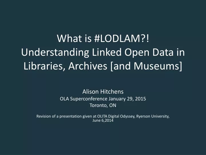 what is lodlam understanding linked open data in libraries archives and museums