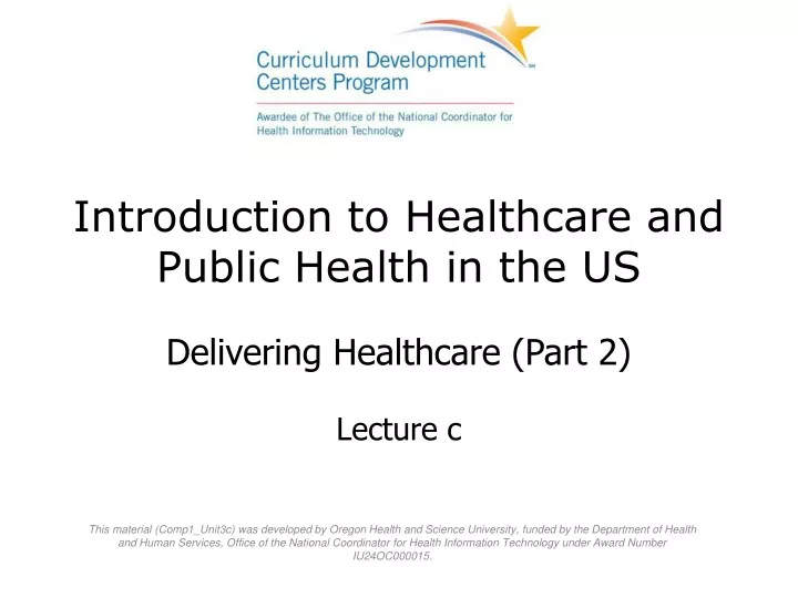 introduction to healthcare and public health in the us