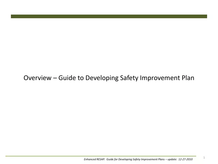 overview guide to developing safety improvement