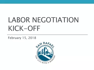 Labor Negotiation Kick-off