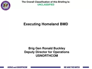 Executing Homeland BMD