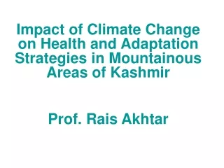 Impact of Climate Change on Health and Adaptation Strategies in Mountainous Areas of Kashmir
