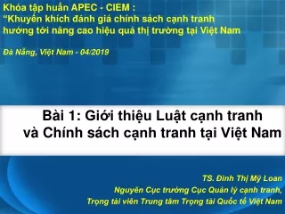 Bài  1:  Giới thiệu Luật cạnh tranh và Chính sách cạnh tranh tại Việt  Nam