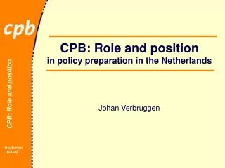 CPB: Role and position in policy preparation in the Netherlands