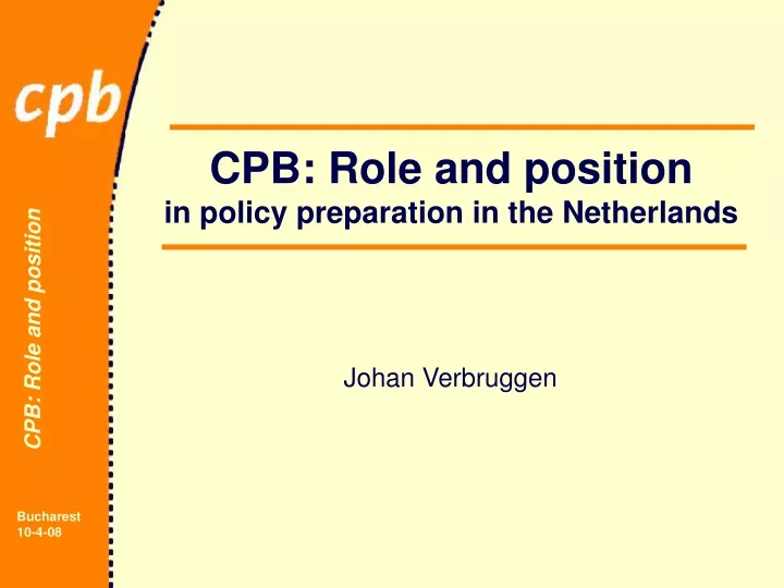 cpb role and position in policy preparation in the netherlands