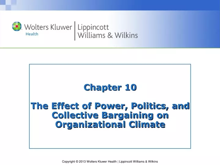 chapter 10 the effect of power politics and collective bargaining on organizational climate