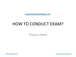 HOW TO CONDUCT EXAM?
