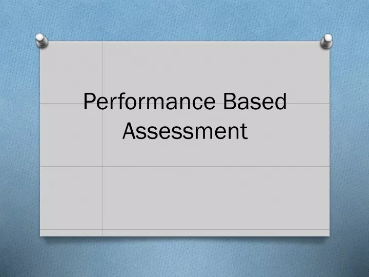 performance based assessment