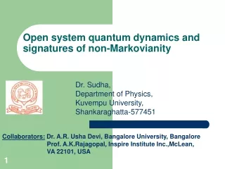 Open system quantum dynamics and signatures of non-Markovianity
