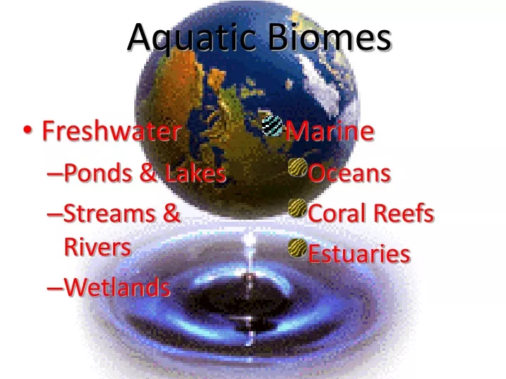 aquatic biomes