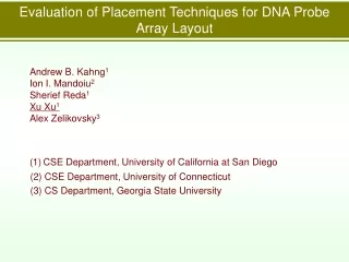 Evaluation of Placement Techniques for DNA Probe Array Layout