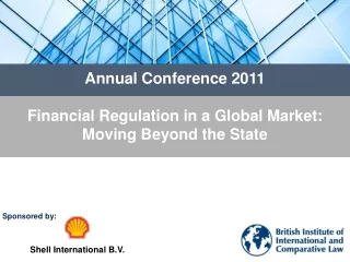 Annual Conference 2011 Financial Regulation in a Global Market:  Moving Beyond the State
