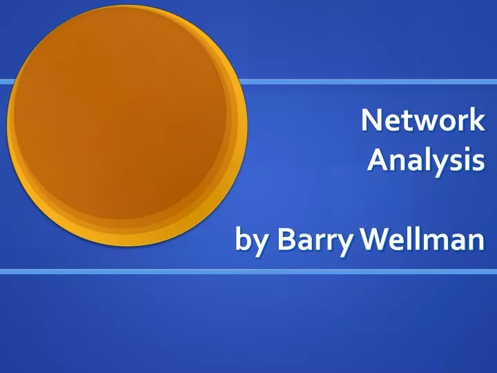 network analysis by barry wellman