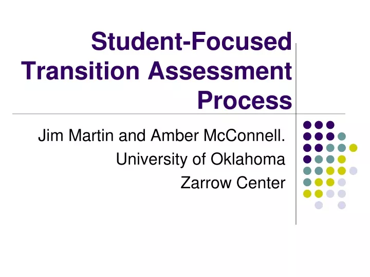 student focused transition assessment process