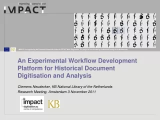 An Experimental Workflow Development Platform for Historical Document Digitisation and Analysis