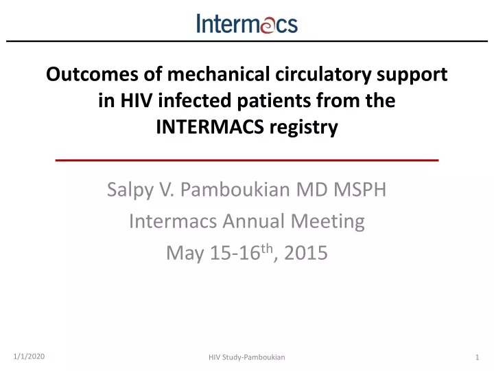 outcomes of mechanical circulatory support in hiv infected patients from the intermacs registry