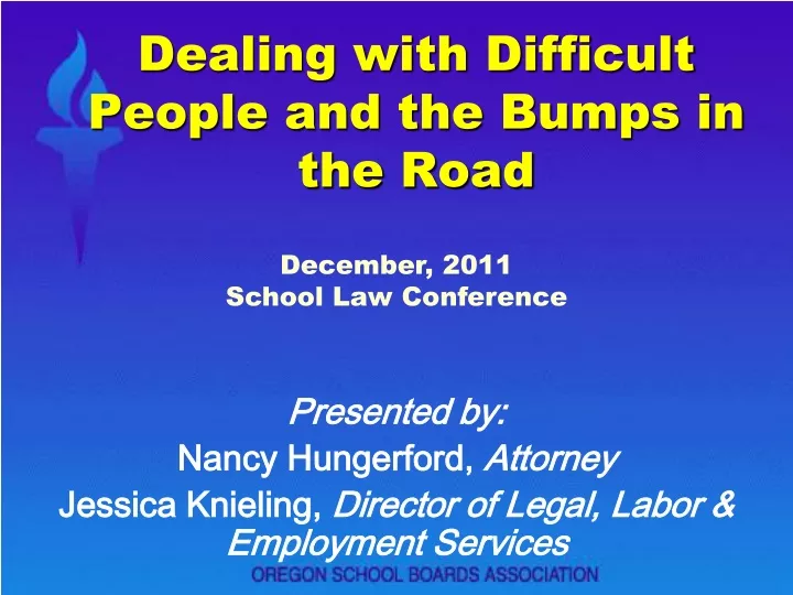 dealing with difficult people and the bumps in the road