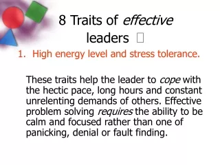 8 Traits of  effective leaders   ?