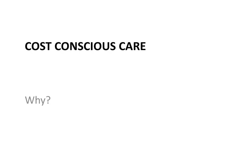 cost conscious care