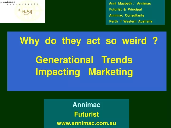 why do they act so weird generational trends impacting marketing