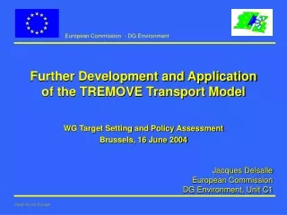 Further Development and Application of the TREMOVE Transport Model