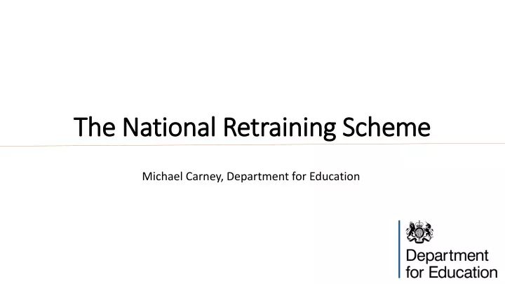 the national retraining scheme