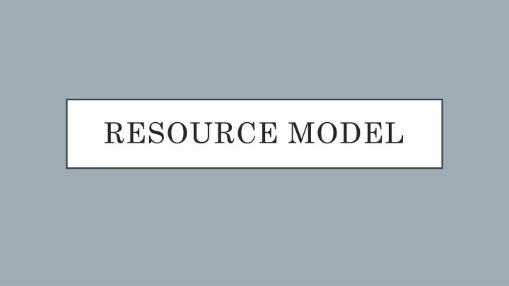 resource model