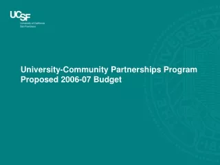 University-Community Partnerships Program Proposed 2006-07 Budget