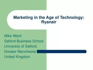 Marketing in the Age of Technology: Ryanair