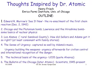 Thoughts Inspired by Dr. Atomic