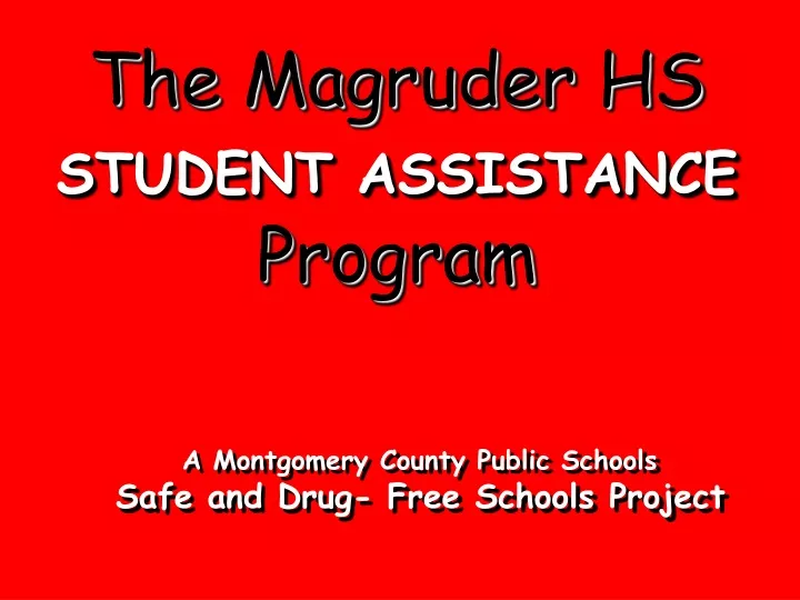 the magruder hs student assistance program