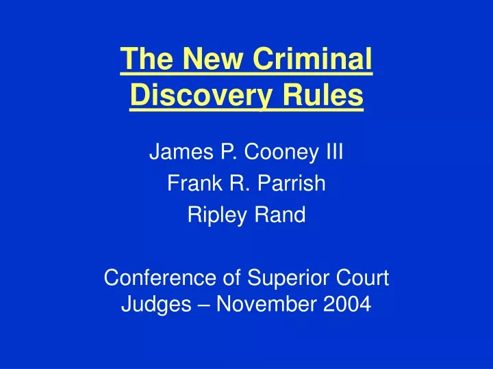 the new criminal discovery rules