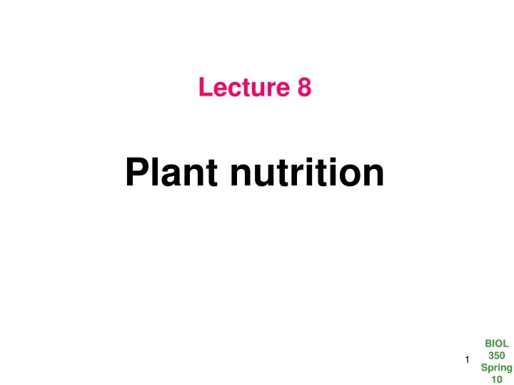 lecture 8 plant nutrition