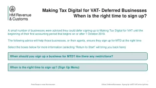 When should you sign up a business for MTD? Are there any restrictions?