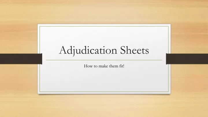 adjudication sheets