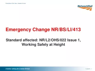 Emergency Change NR/BS/LI/413
