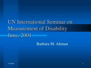 UN International Seminar on Measurement of Disability June, 2001