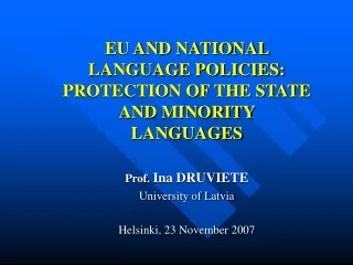 EU AND NATIONAL LANGUAGE POLICIES: PROTECTION OF THE STATE AND MINORITY LANGUAGES