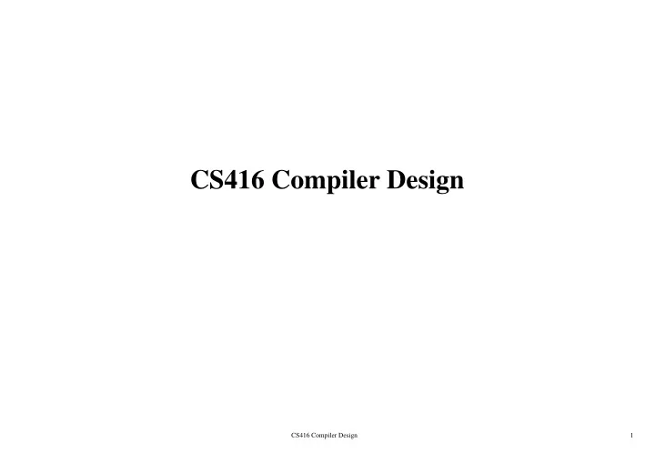 cs416 compiler design