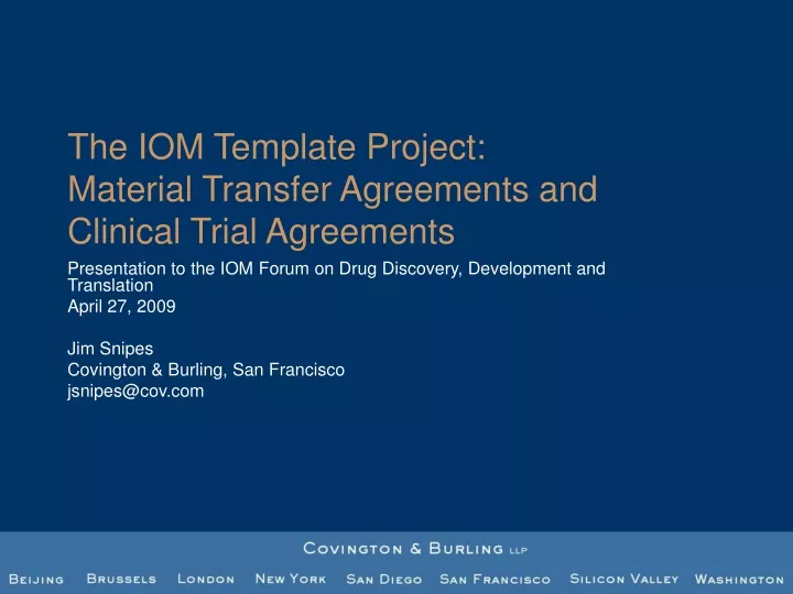 the iom template project material transfer agreements and clinical trial agreements