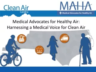 Medical Advocates for Healthy Air: Harnessing a Medical Voice for Clean Air