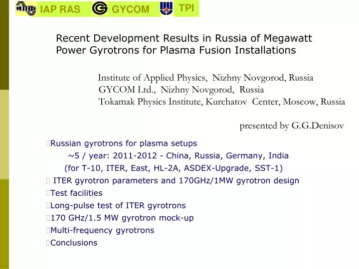 recent development results in russia of megawatt