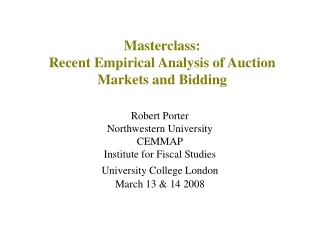 Masterclass: Recent Empirical Analysis of Auction Markets and Bidding