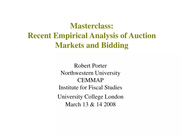 masterclass recent empirical analysis of auction markets and bidding