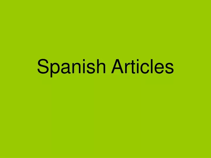 spanish articles