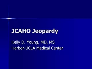 JCAHO Jeopardy