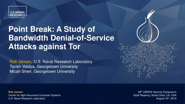 point break a study of bandwidth denial of service attacks against tor