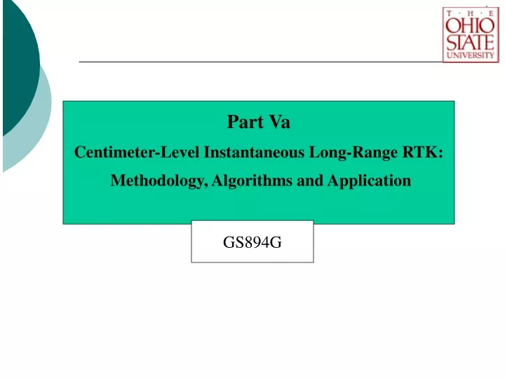 part va centimeter level instantaneous long range