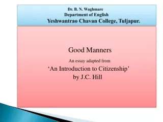 Good Manners An essay adapted from               ‘An Introduction to Citizenship’