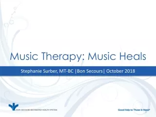 Music Therapy: Music Heals